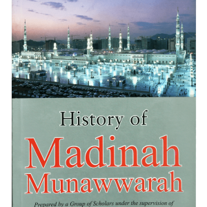 History Of Madinah Munawwarah