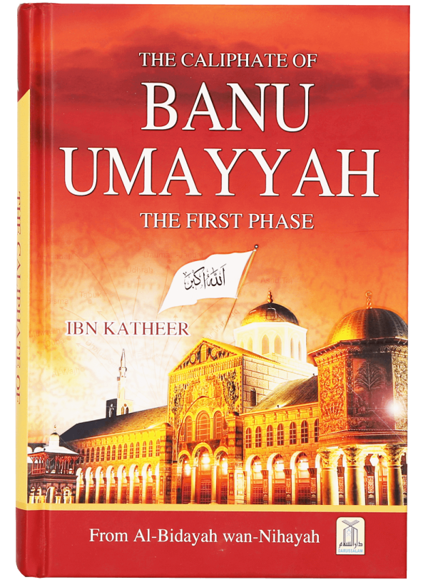 The Caliphate of Banu Umayyah (The First Phase)